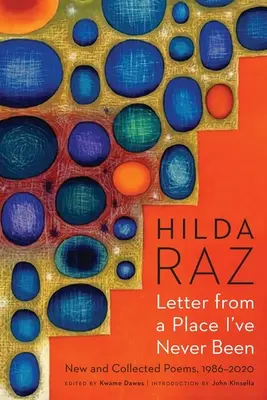 List z miesta, kde som nikdy nebol: Nové a zozbierané básne, 1986-2020 - Letter from a Place I've Never Been: New and Collected Poems, 1986-2020