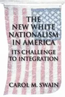 Nový biely nacionalizmus v Amerike - The New White Nationalism in America