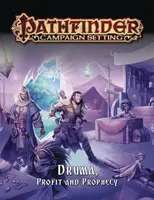 Pathfinder Campaign Setting: Druma: Zisk a proroctvo - Pathfinder Campaign Setting: Druma: Profit and Prophecy