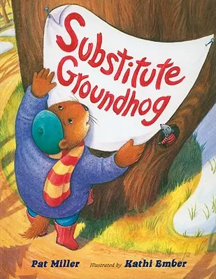 Náhradný svišť - Substitute Groundhog
