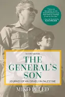 Generálov syn: Cesta Izraelčana v Palestíne - The General's Son: Journey of an Israeli in Palestine
