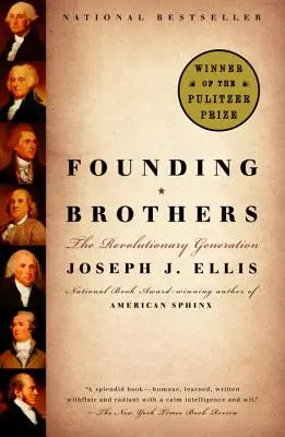 Zakladajúci bratia: The Revolutionary Generation - Founding Brothers: The Revolutionary Generation