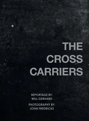 Nosiči krížov - The Cross Carriers