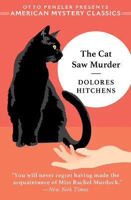 The Cat Saw Murder (Vražda, ktorú videla mačka): Záhada Rachel Murdockovej - The Cat Saw Murder: A Rachel Murdock Mystery