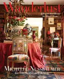 Wanderlust: Interiéry, ktoré prinášajú svet domov - Wanderlust: Interiors That Bring the World Home