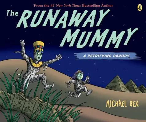 Múmia na úteku: Petrifying Parody - The Runaway Mummy: A Petrifying Parody