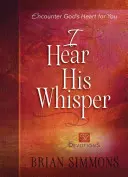 Počujem jeho šepot: 52 pobožností - I Hear His Whisper: 52 Devotions