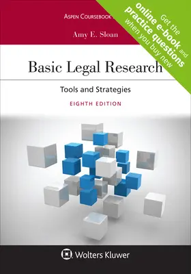 Základný právny výskum: Nástroje a stratégie [prepojená elektronická kniha so študijným centrom] - Basic Legal Research: Tools and Strategies [Connected eBook with Study Center]