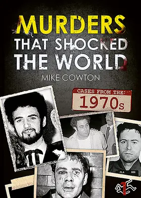 Vraždy, ktoré šokovali svet - 70. roky - Murders That Shocked the World - 70s