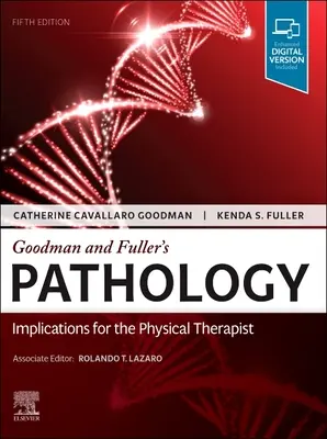Goodmanova a Fullerova patológia: Dôsledky pre fyzioterapeuta - Goodman and Fuller's Pathology: Implications for the Physical Therapist