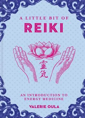 Trochu Reiki, 15: Úvod do energetickej medicíny - A Little Bit of Reiki, 15: An Introduction to Energy Medicine