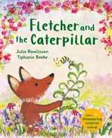 Fletcher a húsenica - Fletcher and the Caterpillar
