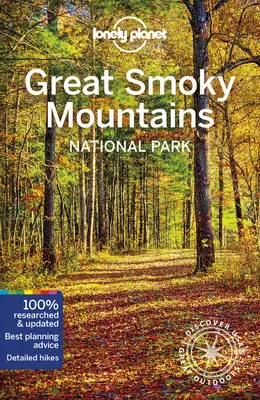 Lonely Planet Národný park Great Smoky Mountains 2 - Lonely Planet Great Smoky Mountains National Park 2