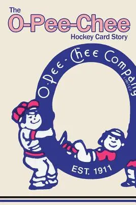 Príbeh hokejovej karty O-Pee-Chee - The O-Pee-Chee Hockey Card Story