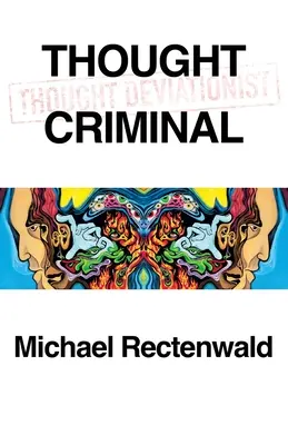 Myšlienkový zločinec - Thought Criminal