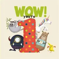 WOW! Narodeninová knižka You're One - WOW! You're One birthday book