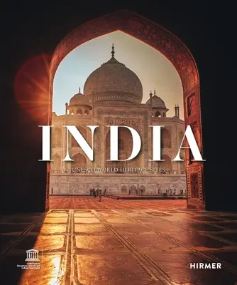 India: Pamiatky svetového dedičstva UNESCO - India: UNESCO World Heritage Sites