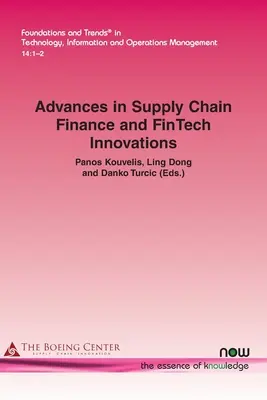 Pokroky vo financovaní dodávateľského reťazca a inovácie v oblasti FinTech - Advances in Supply Chain Finance and FinTech Innovations