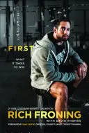 Prvý: Čo je potrebné na víťazstvo - First: What It Takes to Win