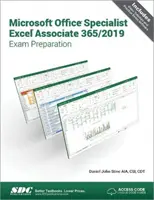 Microsoft Office Specialist Excel Associate 365 - 2019 Príprava na skúšku - Microsoft Office Specialist Excel Associate 365 - 2019 Exam Preparation
