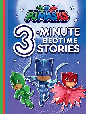 Pj Masks 3-minútové príbehy na dobrú noc - Pj Masks 3-Minute Bedtime Stories