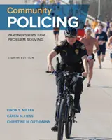Policajná činnosť v komunite: Partnerstvá pri riešení problémov - Community Policing: Partnerships for Problem Solving