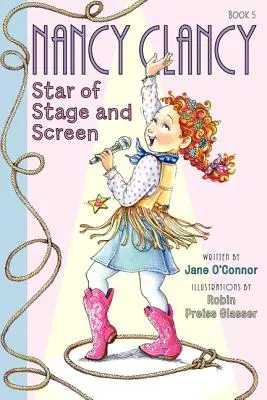 Fancy Nancy: Nancy Clancy, hviezda javiska a filmového plátna - Fancy Nancy: Nancy Clancy, Star of Stage and Screen
