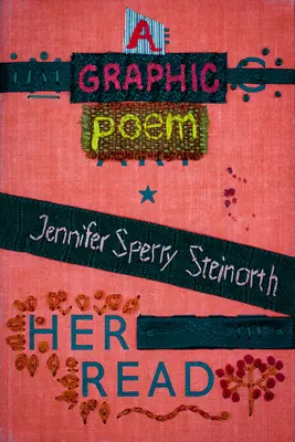Jej čítanie: Grafická báseň - Her Read: A Graphic Poem