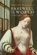 Rozlúčka so svetom: Dejiny samovraždy - Farewell to the World: A History of Suicide