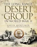 Skupina dlhého dosahu v púšti v druhej svetovej vojne - The Long Range Desert Group in World War II