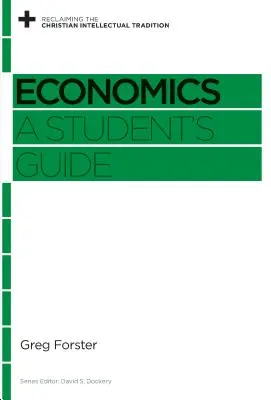 Ekonomika: Príručka pre študentov - Economics: A Student's Guide