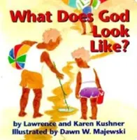 Ako vyzerá Boh? - What Does God Look Like?