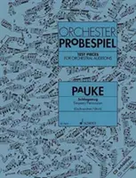 Skúšobné skladby na orchestrálne skúšky - tympany/perkusie - Test Pieces for Orchestral Auditions - Timpani/Percussion