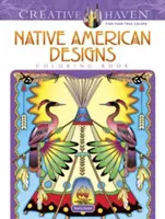 Creative Haven Omaľovánky s indiánskymi vzormi - Creative Haven Native American Designs Coloring Book