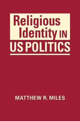 Náboženská identita v politike USA - Religious Identity in US Politics