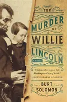 Vražda Willieho Lincolna - The Murder of Willie Lincoln