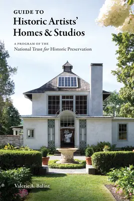 Sprievodca po historických domoch a ateliéroch umelcov - Guide to Historic Artists' Homes & Studios