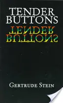 Nežné gombíky - Tender Buttons