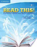 Prečítajte si to! Level 2 Student's Book: Fascinujúce príbehy z obsahových oblastí - Read This! Level 2 Student's Book: Fascinating Stories from the Content Areas