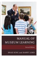 Príručka múzejného vzdelávania, druhé vydanie - The Manual of Museum Learning, Second Edition
