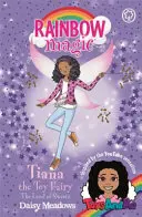 Dúhové kúzlo: Tiana, víla hračiek: Krajina sladkostí - Špeciálne vydanie 2 - Rainbow Magic: Tiana the Toy Fairy: The Land of Sweets - Toys AndMe Special Edition 2