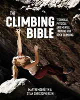 Biblia horolezectva - technický, fyzický a mentálny tréning pre skalné lezenie - Climbing Bible - Technical, physical and mental training for rock climbing