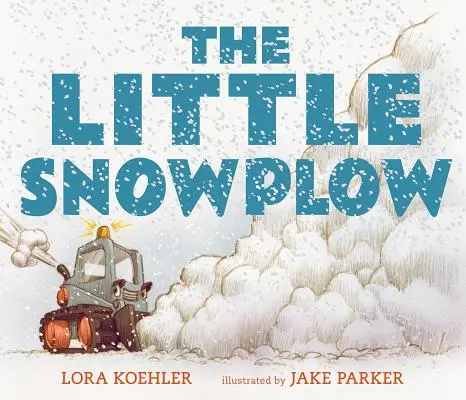 Malý snežný pluh - The Little Snowplow