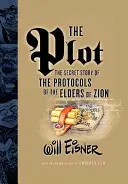 Zápletka: Tajný príbeh Protokolov sionských mudrcov - The Plot: The Secret Story of the Protocols of the Elders of Zion
