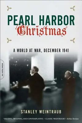 Pearl Harbor Vianoce: Svet vo vojne, december 1941 - Pearl Harbor Christmas: A World at War, December 1941