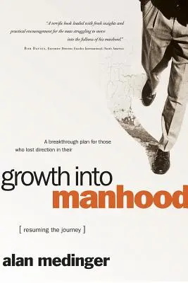 Rast do mužnosti - Growth Into Manhood