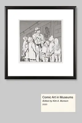 Komiksové umenie v múzeách - Comic Art in Museums