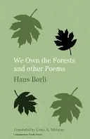 Lesy patria nám a iné básne - We Own the Forests and other Poems