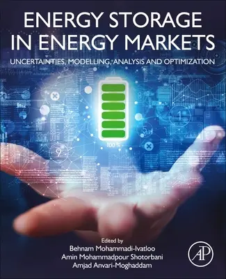 Skladovanie energie na energetických trhoch: Vydanie knihy: Energetická energia v energetike: neistoty, modelovanie, analýza a optimalizácia - Energy Storage in Energy Markets: Uncertainties, Modelling, Analysis and Optimization