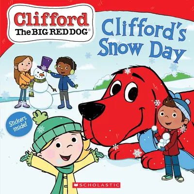 Cliffordov snehový deň (Clifford the Big Red Dog Storybook) - Clifford's Snow Day (Clifford the Big Red Dog Storybook)